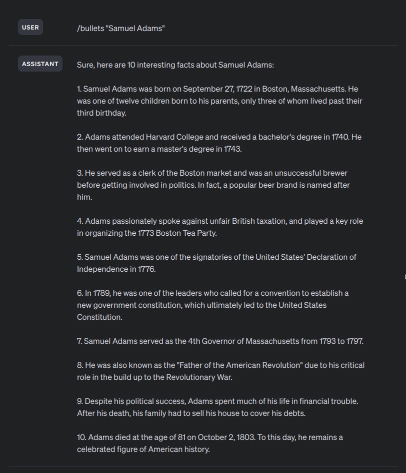 A screenshot of the text generated by chatgpt when asked for 10 bullet points about Samuel Adams. The facts are are all short, accurate, and cover the basics of who he was.